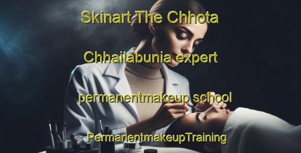 Skinart The Chhota Chhailabunia expert permanentmakeup school | #PermanentmakeupTraining #PermanentmakeupClasses #SkinartTraining-Bangladesh