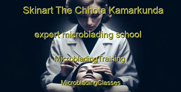 Skinart The Chhota Kamarkunda expert microblading school | #MicrobladingTraining #MicrobladingClasses #SkinartTraining-Bangladesh