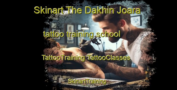 Skinart The Dakhin Joara tattoo training school | #TattooTraining #TattooClasses #SkinartTraining-Bangladesh