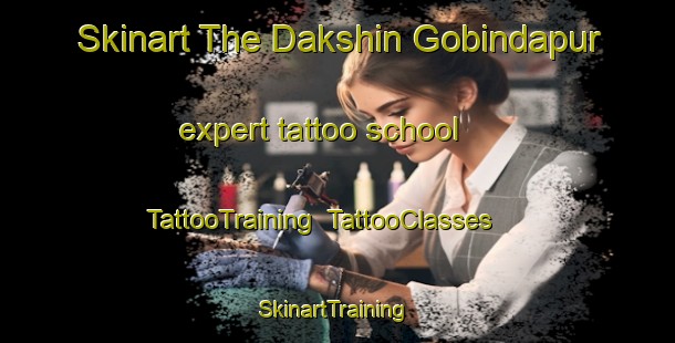 Skinart The Dakshin Gobindapur expert tattoo school | TattooTraining | TattooClasses | SkinartTraining-Bangladesh