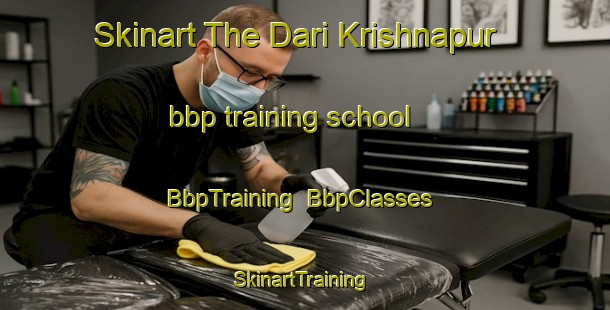 Skinart The Dari Krishnapur bbp training school | BbpTraining | BbpClasses | SkinartTraining-Bangladesh