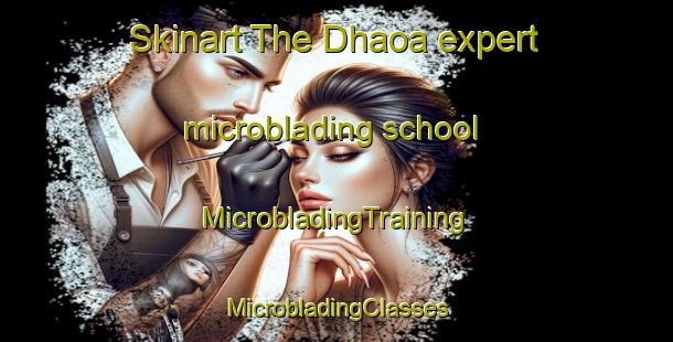 Skinart The Dhaoa expert microblading school | #MicrobladingTraining #MicrobladingClasses #SkinartTraining-Bangladesh