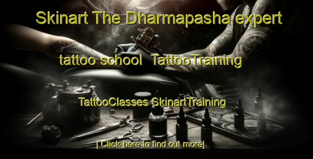 Skinart The Dharmapasha expert tattoo school | #TattooTraining #TattooClasses #SkinartTraining-Bangladesh