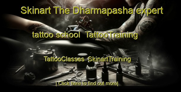 Skinart The Dharmapasha expert tattoo school | TattooTraining | TattooClasses | SkinartTraining-Bangladesh