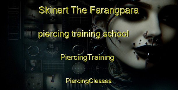 Skinart The Farangpara piercing training school | #PiercingTraining #PiercingClasses #SkinartTraining-Bangladesh