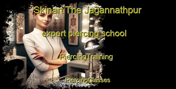 Skinart The Jagannathpur expert piercing school | #PiercingTraining #PiercingClasses #SkinartTraining-Bangladesh