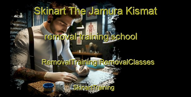 Skinart The Jamura Kismat removal training school | #RemovalTraining #RemovalClasses #SkinartTraining-Bangladesh