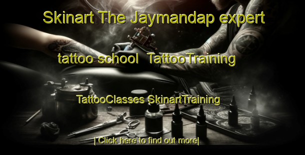 Skinart The Jaymandap expert tattoo school | #TattooTraining #TattooClasses #SkinartTraining-Bangladesh