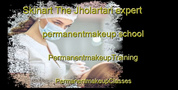 Skinart The Jholartari expert permanentmakeup school | #PermanentmakeupTraining #PermanentmakeupClasses #SkinartTraining-Bangladesh