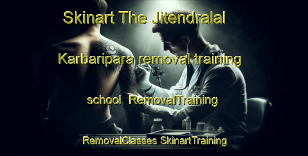 Skinart The Jitendralal Karbaripara removal training school | #RemovalTraining #RemovalClasses #SkinartTraining-Bangladesh