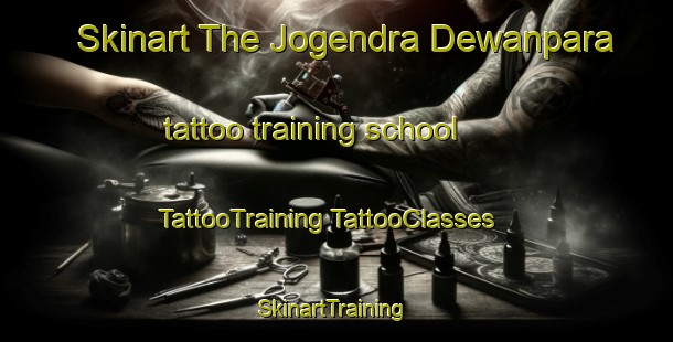 Skinart The Jogendra Dewanpara tattoo training school | #TattooTraining #TattooClasses #SkinartTraining-Bangladesh