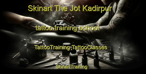 Skinart The Jot Kadirpur tattoo training school | #TattooTraining #TattooClasses #SkinartTraining-Bangladesh