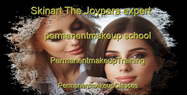 Skinart The Joypara expert permanentmakeup school | #PermanentmakeupTraining #PermanentmakeupClasses #SkinartTraining-Bangladesh