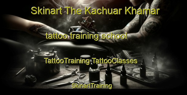 Skinart The Kachuar Khamar tattoo training school | #TattooTraining #TattooClasses #SkinartTraining-Bangladesh