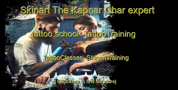 Skinart The Kapnar Char expert tattoo school | TattooTraining | TattooClasses | SkinartTraining-Bangladesh