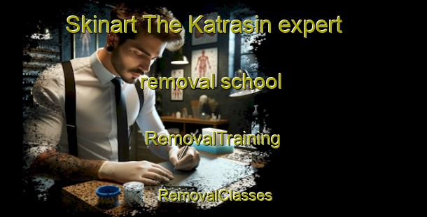 Skinart The Katrasin expert removal school | RemovalTraining | RemovalClasses | SkinartTraining-Bangladesh