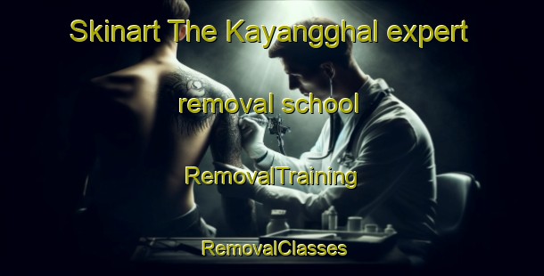 Skinart The Kayangghal expert removal school | RemovalTraining | RemovalClasses | SkinartTraining-Bangladesh