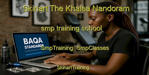 Skinart The Khalea Nandoram smp training school | SmpTraining | SmpClasses | SkinartTraining-Bangladesh
