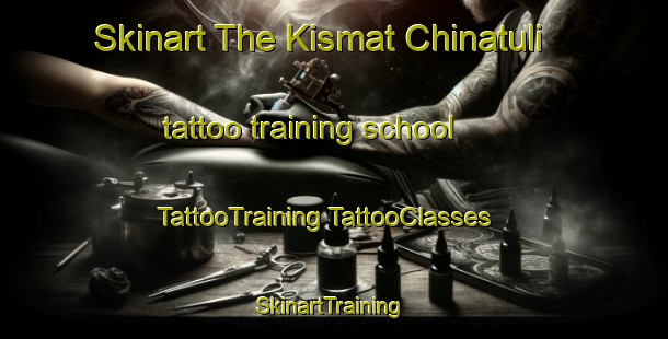 Skinart The Kismat Chinatuli tattoo training school | #TattooTraining #TattooClasses #SkinartTraining-Bangladesh