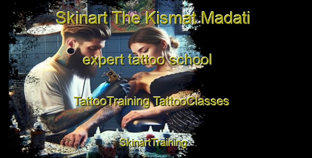 Skinart The Kismat Madati expert tattoo school | #TattooTraining #TattooClasses #SkinartTraining-Bangladesh