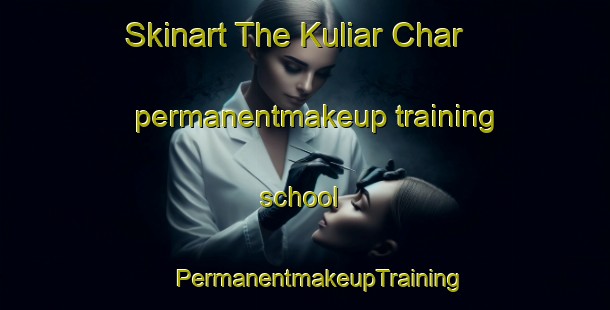 Skinart The Kuliar Char permanentmakeup training school | #PermanentmakeupTraining #PermanentmakeupClasses #SkinartTraining-Bangladesh