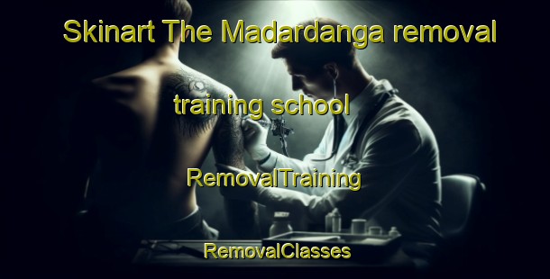 Skinart The Madardanga removal training school | RemovalTraining | RemovalClasses | SkinartTraining-Bangladesh