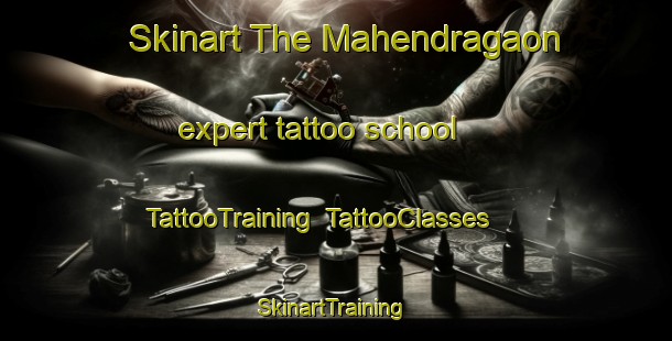 Skinart The Mahendragaon expert tattoo school | TattooTraining | TattooClasses | SkinartTraining-Bangladesh