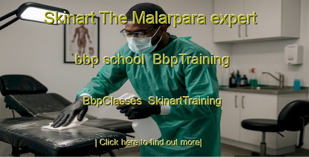 Skinart The Malarpara expert bbp school | BbpTraining | BbpClasses | SkinartTraining-Bangladesh