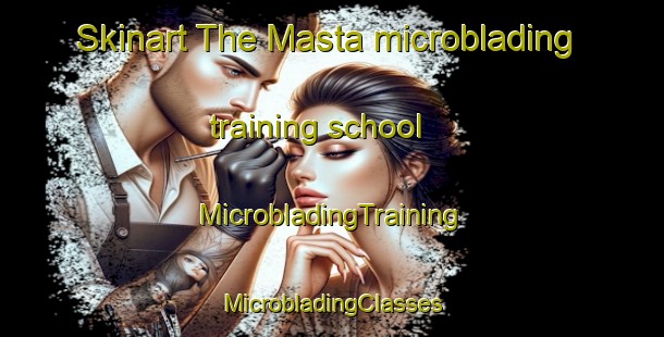 Skinart The Masta microblading training school | #MicrobladingTraining #MicrobladingClasses #SkinartTraining-Bangladesh