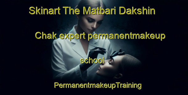 Skinart The Matbari Dakshin Chak expert permanentmakeup school | #PermanentmakeupTraining #PermanentmakeupClasses #SkinartTraining-Bangladesh