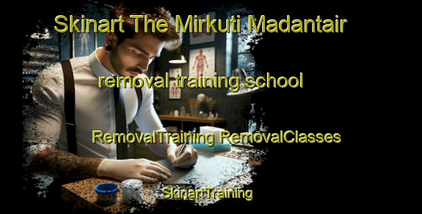 Skinart The Mirkuti Madantair removal training school | #RemovalTraining #RemovalClasses #SkinartTraining-Bangladesh