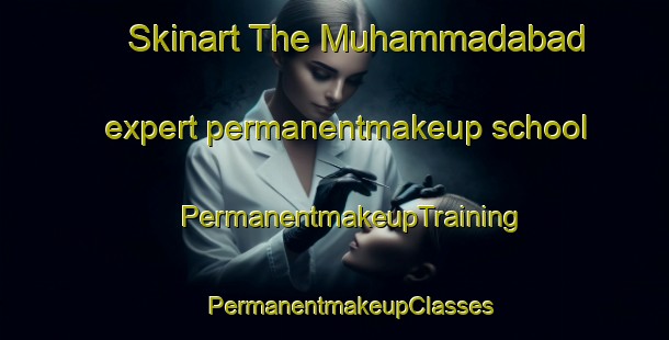 Skinart The Muhammadabad expert permanentmakeup school | #PermanentmakeupTraining #PermanentmakeupClasses #SkinartTraining-Bangladesh