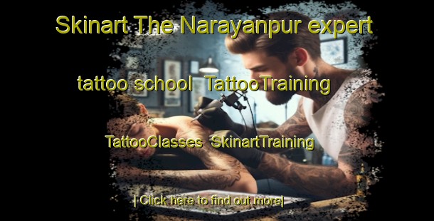 Skinart The Narayanpur expert tattoo school | TattooTraining | TattooClasses | SkinartTraining-Bangladesh