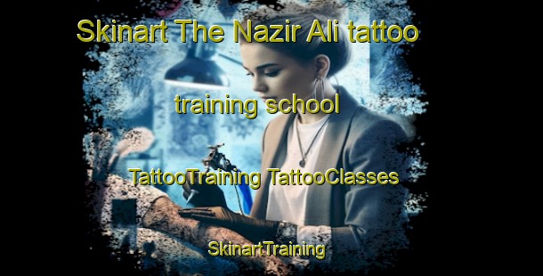 Skinart The Nazir Ali tattoo training school | #TattooTraining #TattooClasses #SkinartTraining-Bangladesh