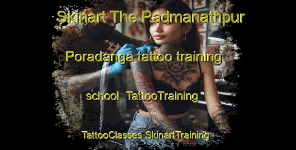 Skinart The Padmanathpur Poradanga tattoo training school | #TattooTraining #TattooClasses #SkinartTraining-Bangladesh