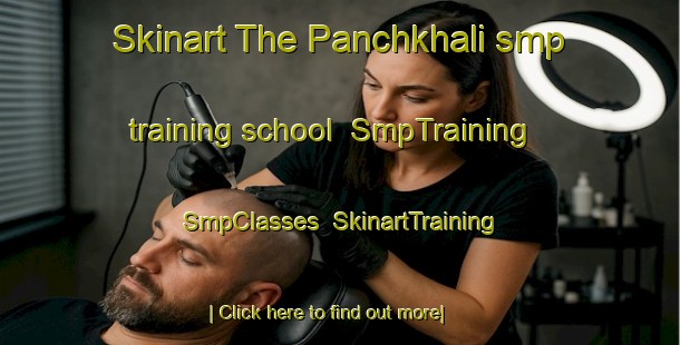 Skinart The Panchkhali smp training school | SmpTraining | SmpClasses | SkinartTraining-Bangladesh