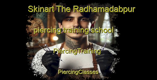 Skinart The Radhamadabpur piercing training school | #PiercingTraining #PiercingClasses #SkinartTraining-Bangladesh