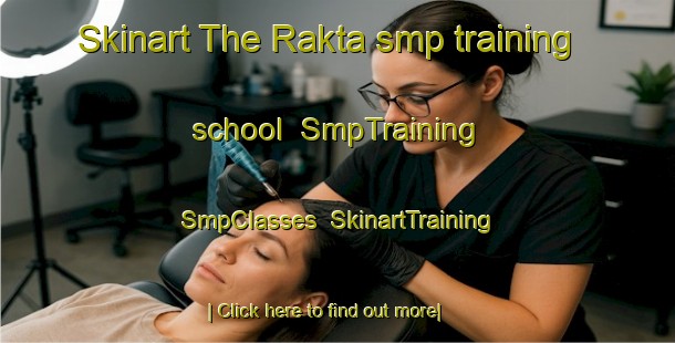 Skinart The Rakta smp training school | SmpTraining | SmpClasses | SkinartTraining-Bangladesh