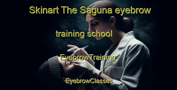 Skinart The Saguna eyebrow training school | EyebrowTraining | EyebrowClasses | SkinartTraining-Bangladesh