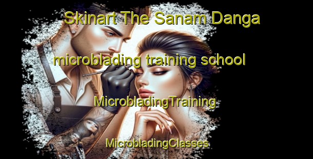 Skinart The Sanam Danga microblading training school | #MicrobladingTraining #MicrobladingClasses #SkinartTraining-Bangladesh