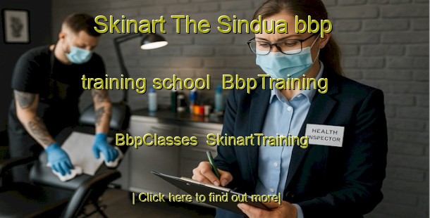 Skinart The Sindua bbp training school | BbpTraining | BbpClasses | SkinartTraining-Bangladesh