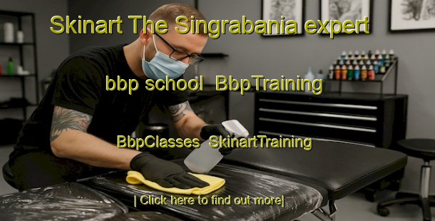 Skinart The Singrabania expert bbp school | BbpTraining | BbpClasses | SkinartTraining-Bangladesh