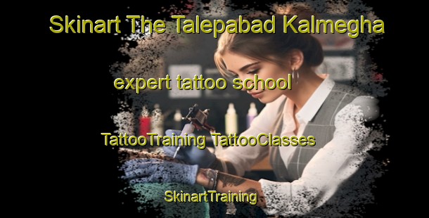 Skinart The Talepabad Kalmegha expert tattoo school | #TattooTraining #TattooClasses #SkinartTraining-Bangladesh