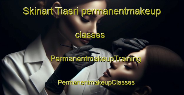 Skinart Tiasri permanentmakeup classes | #PermanentmakeupTraining #PermanentmakeupClasses #SkinartTraining-Bangladesh