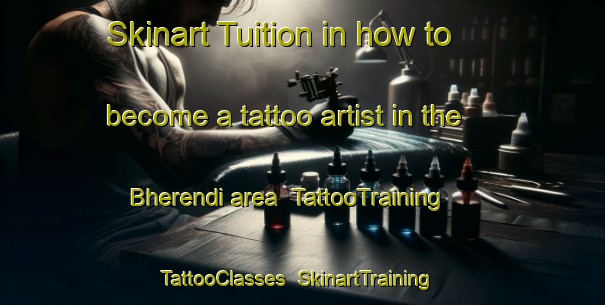 Skinart Tuition in how to become a tattoo artist in the Bherendi area | TattooTraining | TattooClasses | SkinartTraining-Bangladesh