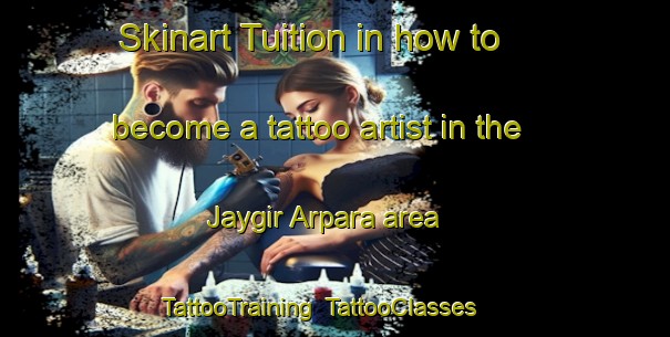 Skinart Tuition in how to become a tattoo artist in the Jaygir Arpara area | TattooTraining | TattooClasses | SkinartTraining-Bangladesh