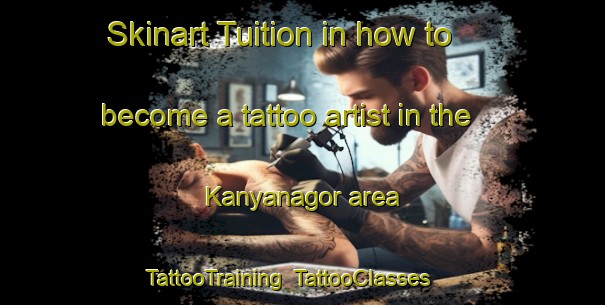 Skinart Tuition in how to become a tattoo artist in the Kanyanagor area | TattooTraining | TattooClasses | SkinartTraining-Bangladesh