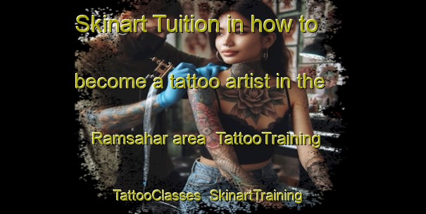 Skinart Tuition in how to become a tattoo artist in the Ramsahar area | TattooTraining | TattooClasses | SkinartTraining-Bangladesh