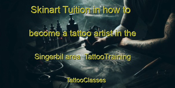 Skinart Tuition in how to become a tattoo artist in the Singerbil area | TattooTraining | TattooClasses | SkinartTraining-Bangladesh