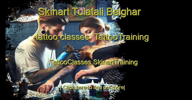 Skinart Tulatali Belghar tattoo classes | #TattooTraining #TattooClasses #SkinartTraining-Bangladesh